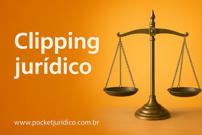 Clipping jurídico: o que é, como funciona e por que é indispensável para advogados